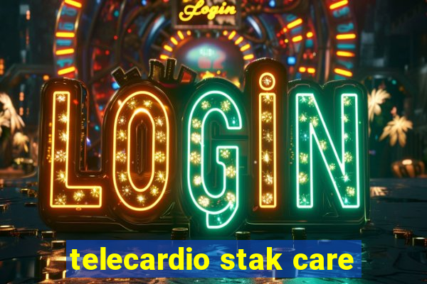 telecardio stak care